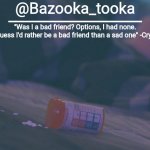 Bazooka's Bad Friend Crypt Template meme