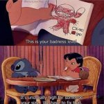 Lilo and stitch badness level meme