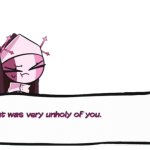 that was very unholy you