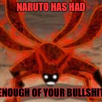 Naruto has had enough