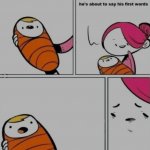 His First Words