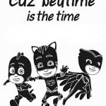 Bedtime is the right time-