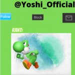 Yoshi_Official Rant Temp meme