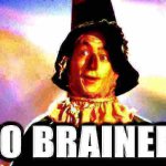 Wizard of Oz Scarecrow no brainer deep-fried