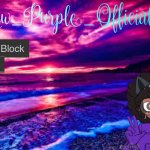 New_Purple_Official's Announcement Template meme