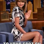 Taylor Swift say goodbye to your spot on the iTunes chart meme