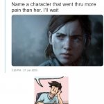 we all proved her wrong | image tagged in name one character who went through more pain than her | made w/ Imgflip meme maker