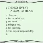 7 things every x needs to hear