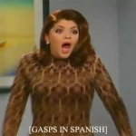 Soraya Gasps in Spanish