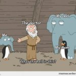 Doctors be like | The doctor; My dad; Me; My mom | image tagged in family guy noah's ark,what is this,wtf | made w/ Imgflip meme maker