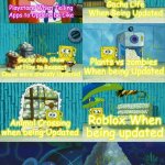 How do I name This? | Gacha Life When Being Updated; Playstore When Telling Apps to Update be Like; Gacha club Show us How to Respect Cause were already Updated; Plants vs zombies When being Updated; Roblox When being updated; Animal Crossing when being Updated; Friday Night Funkn when being Updated | image tagged in spongebob pointing out the obvious,apps,playstore,download,lol | made w/ Imgflip meme maker