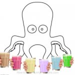oh no | image tagged in white cartoon octopus,milk | made w/ Imgflip meme maker