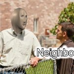 Neighbor Stonks