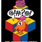 Q-bert | Q*BERT:%^*%&I&^*#%&^(@#$%@!)%&*&*&*(*^^; ME: WHAT THE HECK | image tagged in q-bert | made w/ Imgflip meme maker