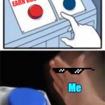 Post hitting red or blue button in comments. | YOU ARE ABLE TO COLOR SPECIAL BODY PARTS LIKE JUNKBOT; YOU CAN EARN ROBUX; Me | image tagged in red and blue buttons,roblox | made w/ Imgflip meme maker