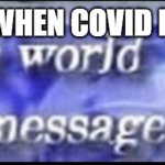 Change Da World My Final Message Goodbye Meme Generator Imgflip