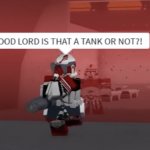 “GOOD LORD IS THAT A TANK OR NOT?! meme