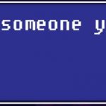 just someone your daddy sent