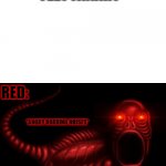 RED IS ANGRY meme
