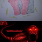 RED IS ANGRY | image tagged in red is angry,nes godzilla creepypasta | made w/ Imgflip meme maker