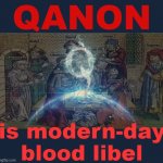 QAnon is modern-day blood libel