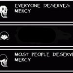 Papyrus most people deserve mercy