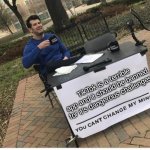 TikTok is not good | TikTok is a terrible app and it should be banned for it's dangerous challenges | image tagged in funny,you can't change my mind,memes | made w/ Imgflip meme maker
