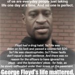 George Floyd mattered