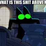 what is this shit above me
