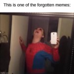 It is wednesday my dudes | This is one of the forgotten memes: | image tagged in it is wednesday my dudes,like the,title,says,forgoten,funny | made w/ Imgflip meme maker