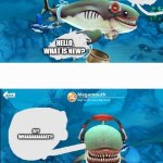 Mega mount (hungry sharks world) | FORNITE DELETED THE B.R.U.T.E ROBOT; HELLO, WHAT IS NEW? SEY WHAAAAAAAAAAT?! | image tagged in mega mount hungry sharks world | made w/ Imgflip meme maker