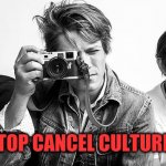 Stop Cancel Culture - PostHanson | STOP CANCEL CULTURE ! | image tagged in posthanson,reddit,hansongate | made w/ Imgflip meme maker