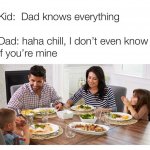 Dad knows everything meme