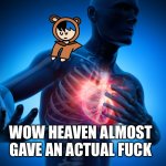 Heaven - Almost Cared meme