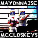 Mayonnaise McCloskeys meme