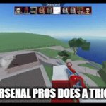 Idk Lol Imgflip - arsenal roblox trickshot