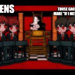 Class trial time | THOSE GACHATUBERS WHO MAKE "IF I MET A KAREN" VIDEOS; KARENS | image tagged in class trial time | made w/ Imgflip meme maker