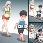 Me with Girls | ME; GIRLS; ME; GIRLS; ME; GIRLS | image tagged in among us intensity | made w/ Imgflip meme maker