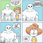 Oh nononononononononono | EVERY TIME I EAT A HUMAN... | image tagged in i do one push-up,memes,funny,dark humor | made w/ Imgflip meme maker