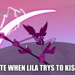spinel and her scythe | MARINETTE WHEN LILA TRYS TO KISS ADRIEN | image tagged in spinel and her scythe | made w/ Imgflip meme maker