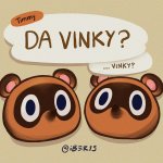 Da Vinky? v i n k y ?