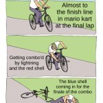 A Mario kart meme that really happens to me a lot