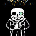 Sans Bad Time | ☜︎☠︎❄︎☼︎✡︎ 📂︎🖮︎

👎︎✌︎☼︎😐︎📪︎

👎︎✌︎☼︎😐︎☜︎☼︎📪︎
✡︎☜︎❄︎ 👎︎✌︎☼︎😐︎☜︎☼︎📪︎
❄︎☟︎☜︎ 👎︎✌︎☼︎😐︎☠︎☜︎💧︎💧︎ 😐︎☜︎☜︎🏱︎💧︎ ☝︎☼︎⚐︎🕈︎✋︎☠︎☝︎📪︎

💧︎☟︎✌︎👎︎⚐︎🕈︎💧︎ 👍︎🕆︎❄︎❄︎✋︎☠︎☝︎ 👎︎☜︎✌︎🏱︎☜︎☼︎📪︎
🏱︎☟︎⚐︎❄︎⚐︎☠︎ ☼︎☜︎✌︎👎︎✋︎☠︎☝︎💧︎ ☠︎☜︎☝︎✌︎❄︎✋︎✞︎☜︎📪︎

❄︎☟︎✋︎💧︎ ☠︎☜︎✠︎❄︎ ☜︎✠︎🏱︎☜︎☼︎✋︎💣︎☜︎☠︎❄︎ 💧︎☜︎☜︎💣︎💧︎ ✞︎☜︎☼︎✡︎ ✋︎☠︎❄︎☜︎☼︎☜︎💧︎❄︎✋︎☠︎☝︎📪︎

🕈︎☟︎✌︎❄︎ 👎︎⚐︎ ✡︎⚐︎🕆︎ ❄︎🕈︎⚐︎ ❄︎☟︎✋︎☠︎😐︎✍︎ | image tagged in sans bad time | made w/ Imgflip meme maker