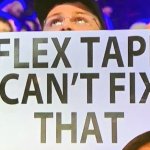 Flex Tape can’t fix that (no spacing)