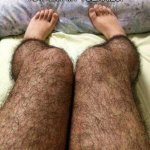 Hairy legs | EEEEK!!  I FORGOT TO PAINT MY TOENAILS! | image tagged in hairy legs | made w/ Imgflip meme maker