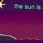 The Sun Is A Deadly Lazer GIF Template