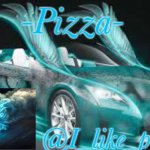 I_like_pizza1‘s cars template by nezuko_official meme