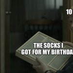 Fake Smile | 10 Y/O ME; MY PARENTS; THE SOCKS I GOT FOR MY BIRTHDAY | image tagged in fake smile | made w/ Imgflip meme maker