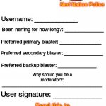 Nerf Nation Police Moderator Application Form