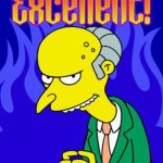 Mr. Burns | image tagged in mr burns | made w/ Imgflip meme maker